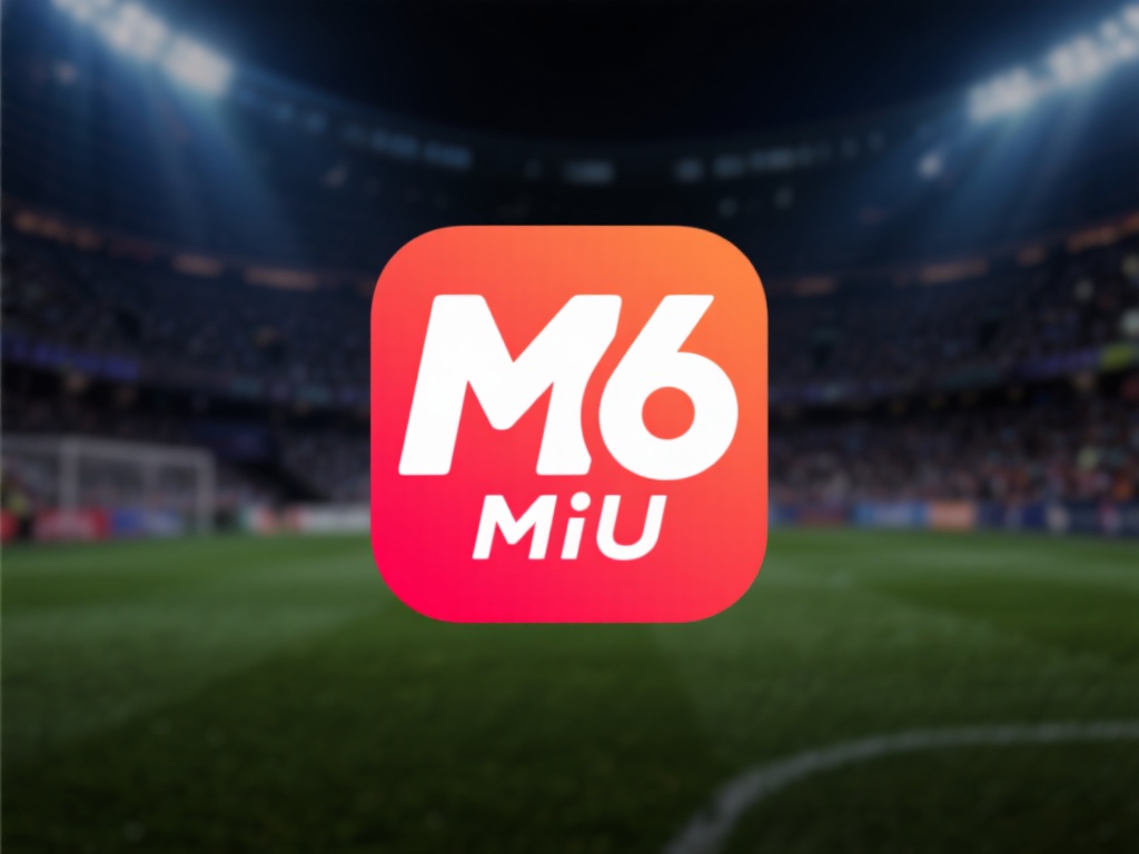 如何下载安装M6米乐app安卓官方最新版本 作为一款专注于体育赛事直播、资讯和互动的应用,M6